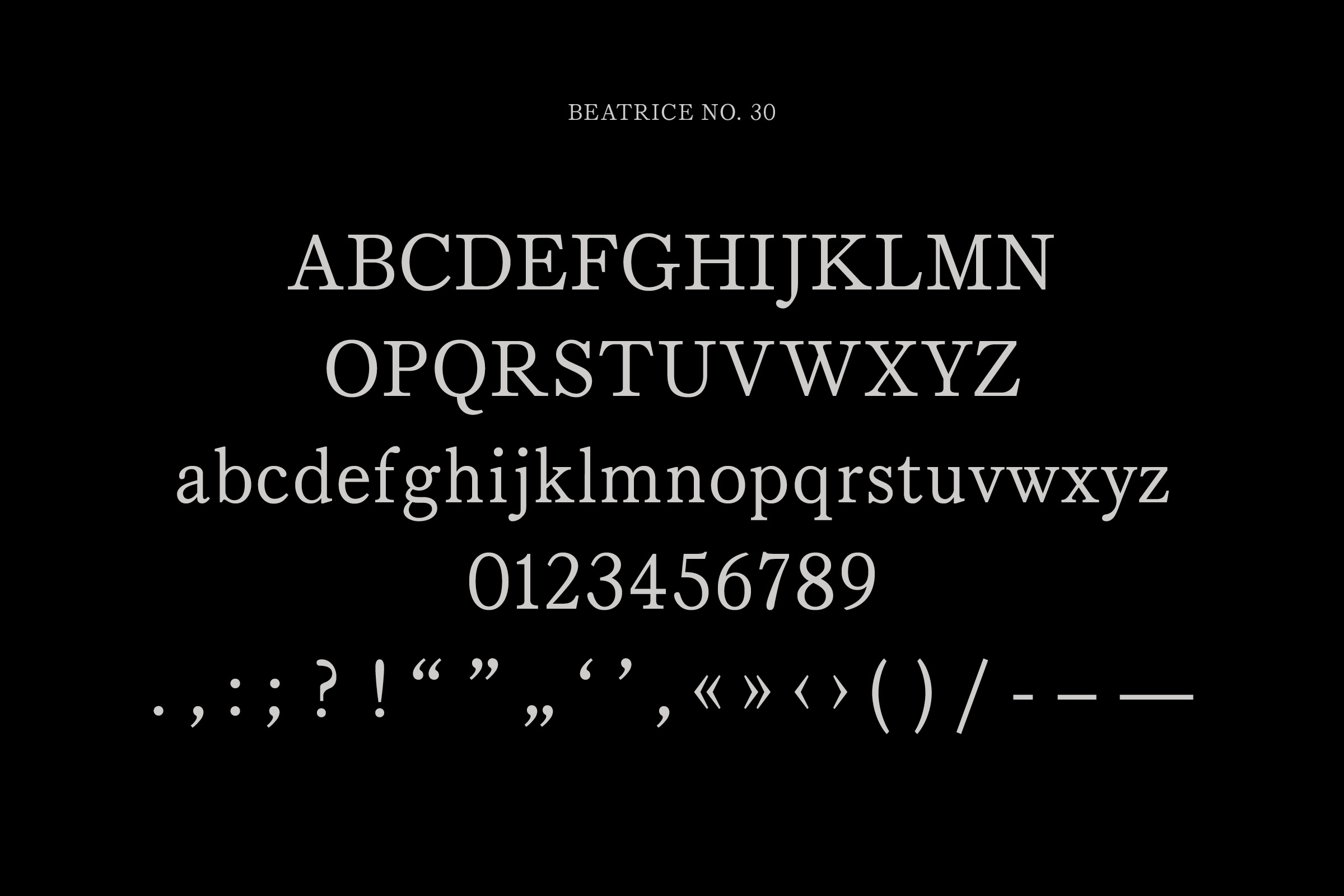 Full character preview set of Beatrice No. 30 in light grey on a black background