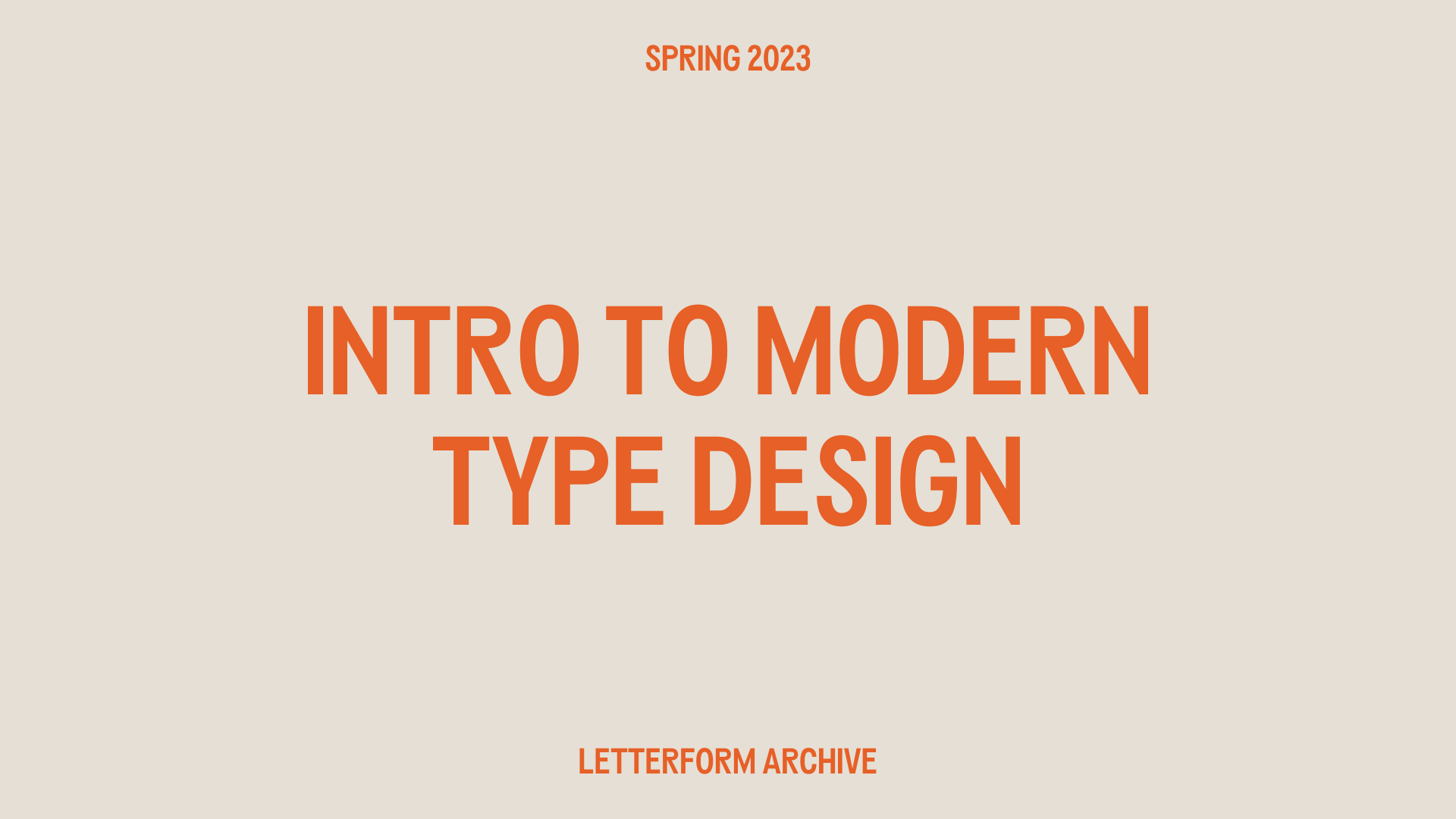 Intro to Modern Type Design